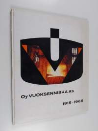 Oy Vuoksenniska ab 1915-1965