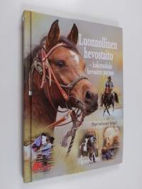 Luonnollinen hevostaito : kokemuksia hevosten parissa