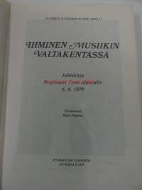 Ihminen musiikin valtakentässä. Juhlakirja professori Timo Mäkiselle 6.6.1979