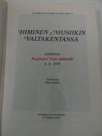 Ihminen musiikin valtakentässä. Juhlakirja professori Timo Mäkiselle 6.6.1979