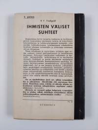 Ihmisten väliset suhteet : henkilösuhteiden hoitamisen psykologiaa