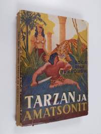 Tarzan ja amatsonit : apinain Tarzan villinaisten maassa