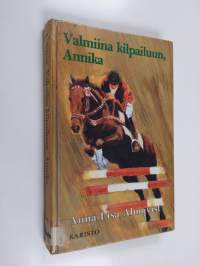 Valmiina kilpailuun, Annika!