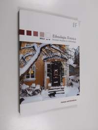 Ethnologia fennica 2012 vol. 39