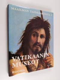 Maailman taideaarteita 3 : Vatikaanin museot, Rooma