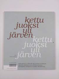 Kettu juoksi yli järven