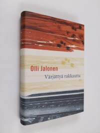 Värjättyä rakkautta : novelleja (ERINOMAINEN)