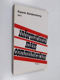 Informational Mass Communication - A Collection of Essays