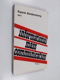 Informational Mass Communication - A Collection of Essays