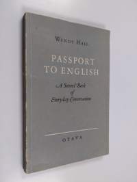 Passport to English : a second book of everyday conversation