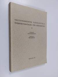 Valtionarkiston yleisluettelo : Översiktskatalog för Riksarkivet 2