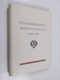 Eteläkarjalainen marttatoiminta 1899-1952