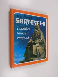 Sortavala : Laatokan laulava kaupunki