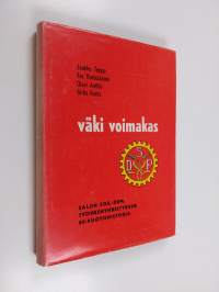 Väki voimakas : Salon sos.-dem. työväenyhdistyksen 80-vuotishistoria