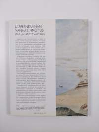 Lappeenrannan vanha linnoitus : itää ja länttä vastaan