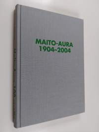 Maito-Aura 1904-2004