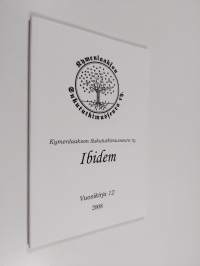 Kymenlaakson Sukututkimusseura ry. Ibidem : Vuosikirja 12 2005