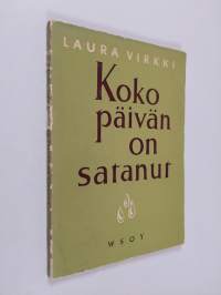 Koko päivän on satanut : runoja