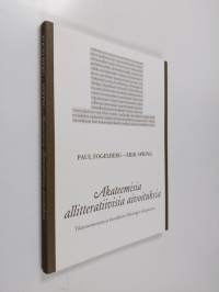 Akateemisia allitteratiivisia aivoituksia : Tilannerunoutta ja kronikoita Helsingin yliopistosta (tekijän omiste, signeerattu)