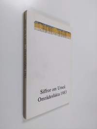 Siffror om Umeå Områdesfakta 1983