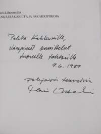 Jänkäjääkäreitä ja parakkipiikoja : lappilaisten sotakokemuksia 1939-1945 (tekijän omiste, signeerattu)