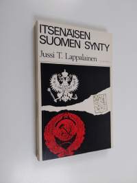 Itsenäisen Suomen synty