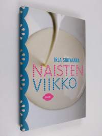 Naisten viikko : kertomuksia