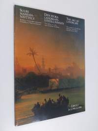 Suuri maisemanäyttely Espoon Dipolissa 26.12.1985-2.2.1986 = Den stora landskapsutställningen i kongresscentrum Dipoli, Esbo 26.12.1985-2.2.1986 = The art of land...