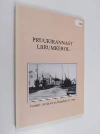 Pruukirannast Liirumkerol - Paimio seuran vuosikirja 6 1996