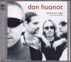 CD Don Huonot, 2003. Olimme kuin veljet - Suurimmat hitit 1989-2003. 2 CD. Katso kappaleet alta.