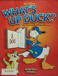 What`s up, Duck - Opi englantia Aku Ankan kanssa. (Englannin opiskelu, kielet, lastenkirja)
