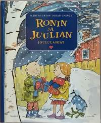 Ronin ja Juulian joululahjat. (Lastenkirja)