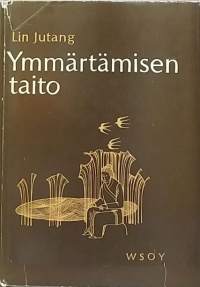 Ymmärtämisen taito. (Kiinan kirjallisuus)