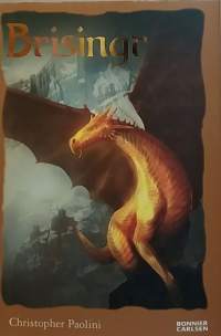 Brisingr eller Eragon skuggbanes och Saphira Bjartskulars sju löften. (Fantasia)