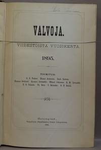Valvoja - Viidestoista vuosikerta 1895.  (Tietoa eri aloilta, aikakausi 1800-luku)