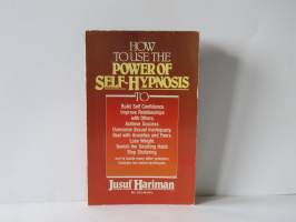 How to use the Power of Self-Hypnosis