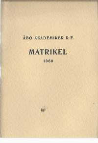 Åbo Akademiker r.f. matrikel 1960KausijulkaisuYhteisö Åbo akademikerÅbo Akademi