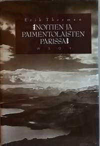 Noitien ja paimentolaisten parissa. (Kansanperinne, kansanusko, saamelaiset, noitaperinne)