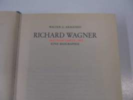 Richard Wagner - eine Biographie