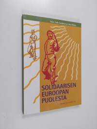 Solidaarisen Euroopan puolesta