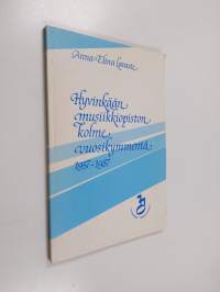 Hyvinkään musiikkiopiston kolme vuosikymmentä 1957-1987