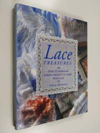 Lace Treasures : over 25 heirloom sewing projects to make with lace