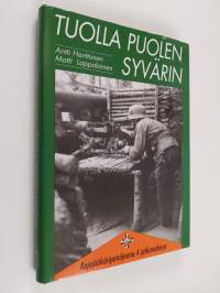 Tuolla puolen Syvärin : rajajääkäripataljoona 4 jatkosodassa (signeerattu, tekijän omiste)