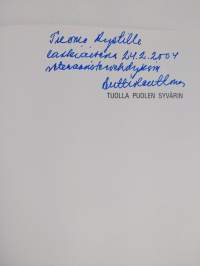 Tuolla puolen Syvärin : rajajääkäripataljoona 4 jatkosodassa (signeerattu, tekijän omiste)