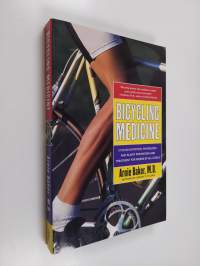 Bicycling Medicine - Cycling Nutrition, Physiology, Injury Prevention and Treatment For Riders of All Levels