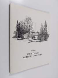 Lauritsalan kartano 1680-1986