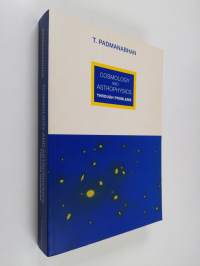 Cosmology and astrophysics through problems