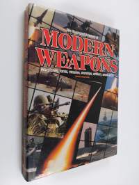 The Illustrated Directory of Modern Weapons - Warplanes, Tanks, Missiles, Warships, Artillery, Small Arms