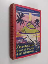 Xardonia-saariston salaisuus : seikkailuromaani