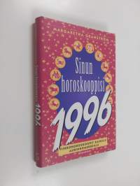Sinun horoskooppisi 1996 : viikkohoroskoopit kaikille aurinkomerkeille